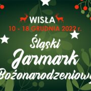 Śląski Jarmark Bożonarodzeniowy w Wiśle