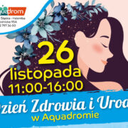 Dzień Zdrowia i Urody w Aquadromie