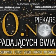 Noc spadajacych gwiazd piekary
