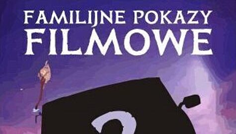 Familijne Pokazy Filmowe w Sosnowcu