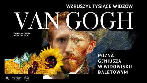 spektakl baletowy VAN GOGH
