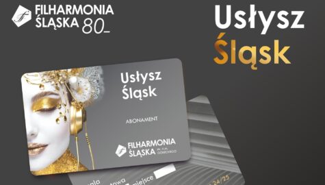 Abonamenty filharmonia slaska