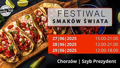 Festiwal smakow swiata chorzow
