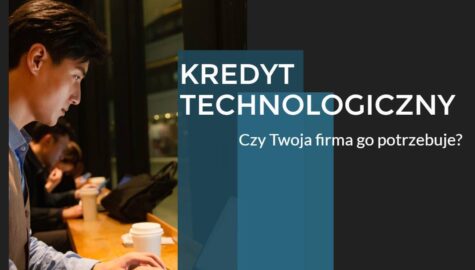 Kredyt technologiczny 2023