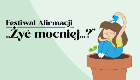 Festiwal Afirmacji w Tarnowskich Górach