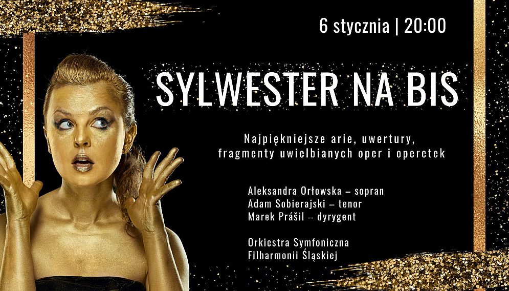 Sylwester na bis w filharmonii slaskiej