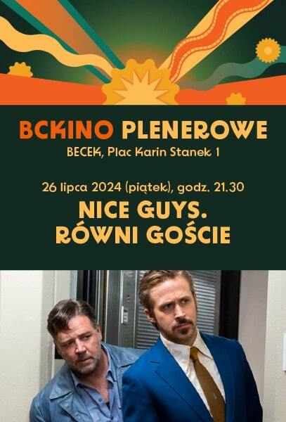 Bckino plenerowe 2024 nice guys