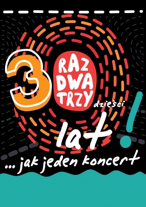 Raz dwa trzy 30 lat fab8b2e0d7d1f23c7